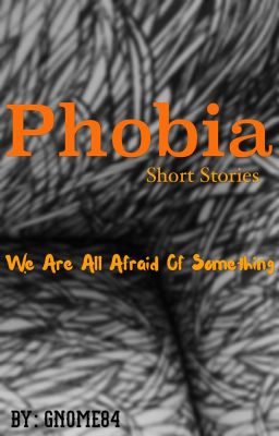 Phobia 