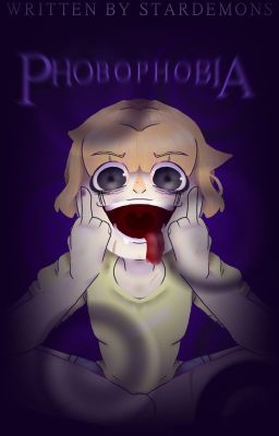 PHOBOPHOBIA