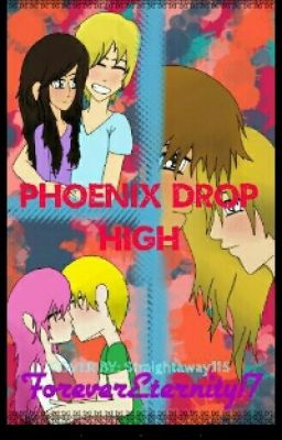 Phoenix Drop High!