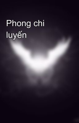 Phong chi luyến