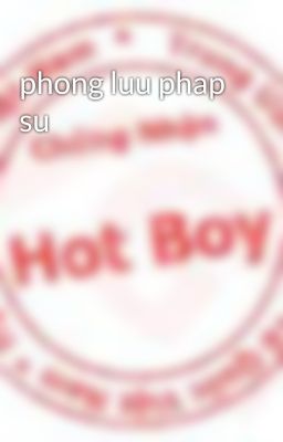 phong luu phap su