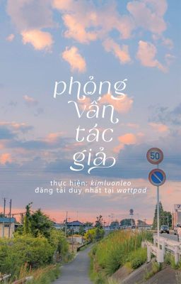 Phỏng vấn tác giả