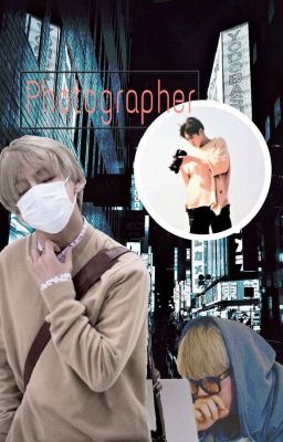 Photographer //Vkook Stalking//