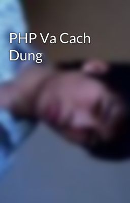 PHP Va Cach Dung