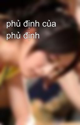 phủ định của phủ định