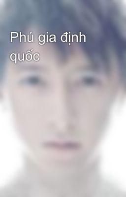 Phú gia định quốc