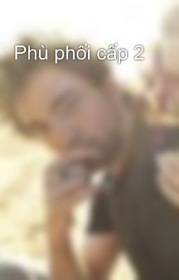 Phù phổi cấp 2