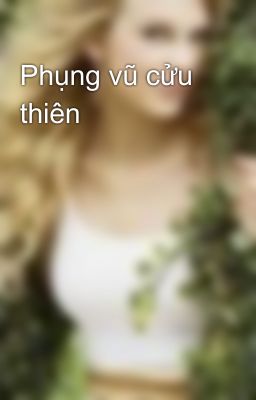 Phụng vũ cửu thiên