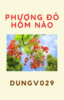 Phượng đỏ hôm nào