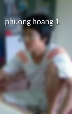 phuong hoang 1