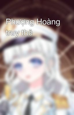 Phượng Hoàng truy thê