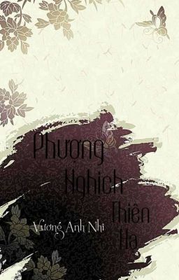 Phượng Nghịch Thiên Hạ (Dị bản) 