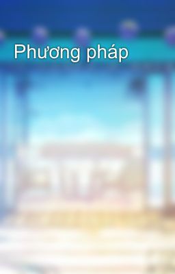 Phương pháp