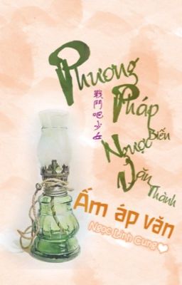 Phương Pháp Chính Xác Biến Ngược Văn Thành Chữa Khỏi Văn