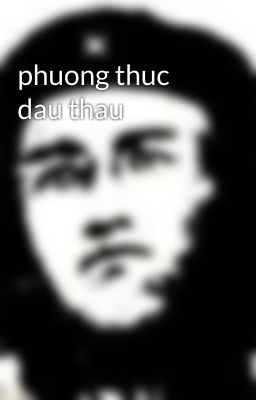 phuong thuc dau thau