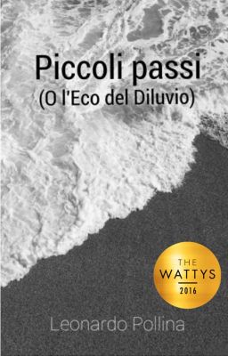 Piccoli passi (o l'Eco del Diluvio) 