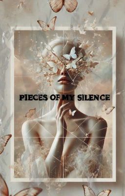 PIECES OF MY SILÊNCIO 