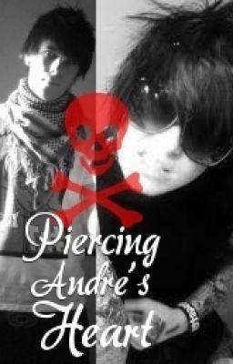 Piercing Andre's Heart [boyxboy]