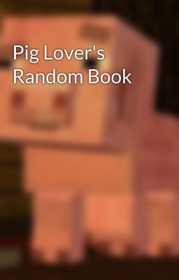 Pig Lover's Random Book