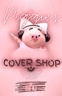 PIGGIE'S COVER SHOP | CLOSED