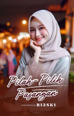 Pilah Pilih Pasangan