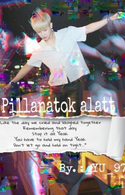 Pillanatok alatt|Wonho ff.| /BEFEJEZETT!/