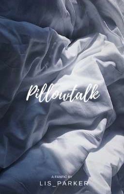 Pillowtalk | Starker 