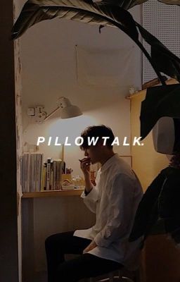 pillowtalkㅣjikook