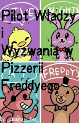 Pilot Władzy i Wyzwania w Pizzeri Freddyego!