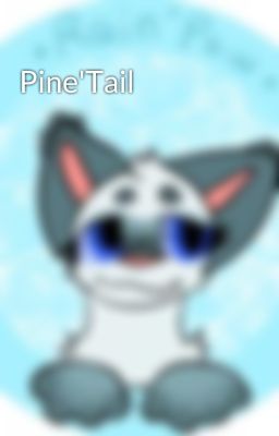 Pine'Tail