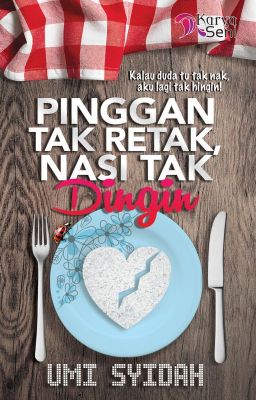 Pinggan Tak Retak, Nasi Tak Dingin