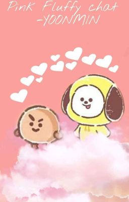 🐽Pink Fluffy Chat❤ p.jm + m.yg[ZAKOŃCZONE]