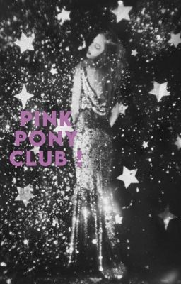 pink pony club;         chappell roan 