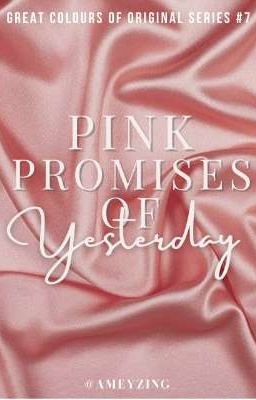 Pink Promises of Yesterday (GCO Series #7)