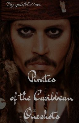 Pirates of the Caribbean Oneshots