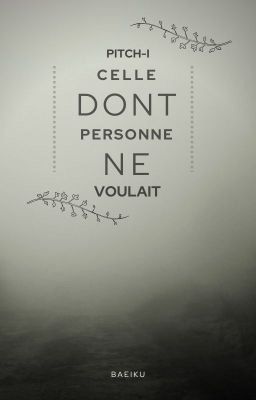 Pitch-i, celle dont personne ne voulait