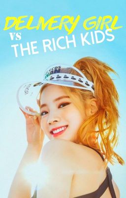 Pizza Delivery Girl VS The Rich Kids (Quirky Series #2)