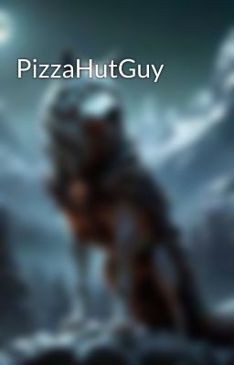 PizzaHutGuy