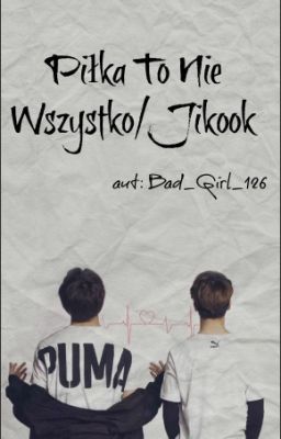 Piłka to nie wszystko /Jikook