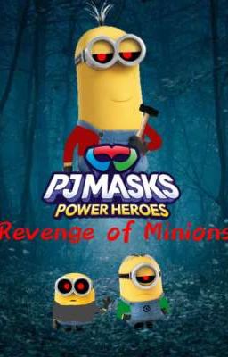 PJ Masks - Revenge of Minions