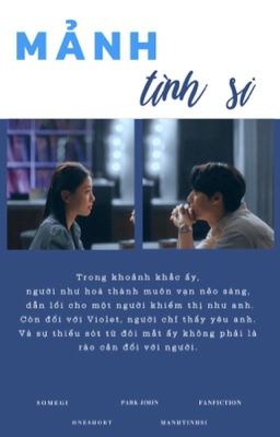 PJM| Mảnh tình si