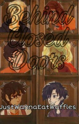 PJO/HOO Fanfiction- Behind Closed Doors