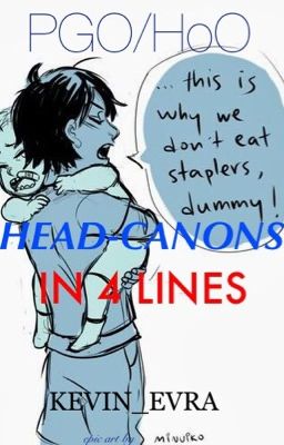 PJO/HoO Head-Canons in 4 Lines