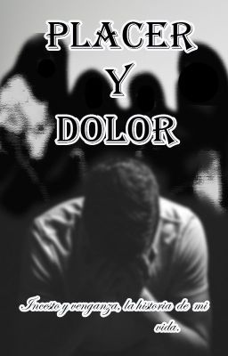 -Placer y dolor - La historia sin contar