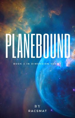 Planebound (Dimension Series Book 2)