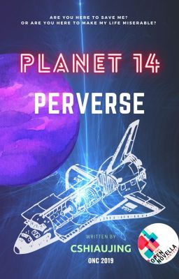 PLANET 14: PERVERSE ||ONC2019|| {Complete}