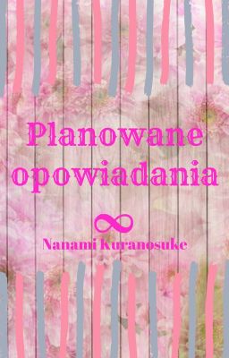 ⌞PLANOWANE OPOWIADANIA⌝