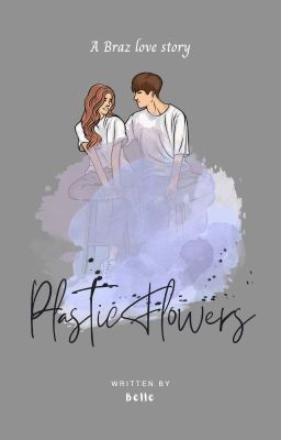 Plastic Flowers (a Braz, Elite Force story)