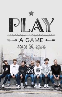 Play a Game // Bts [abgebrochen]