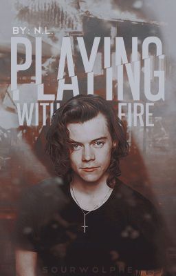 Playing With Fire ♕ Harry Styles AU